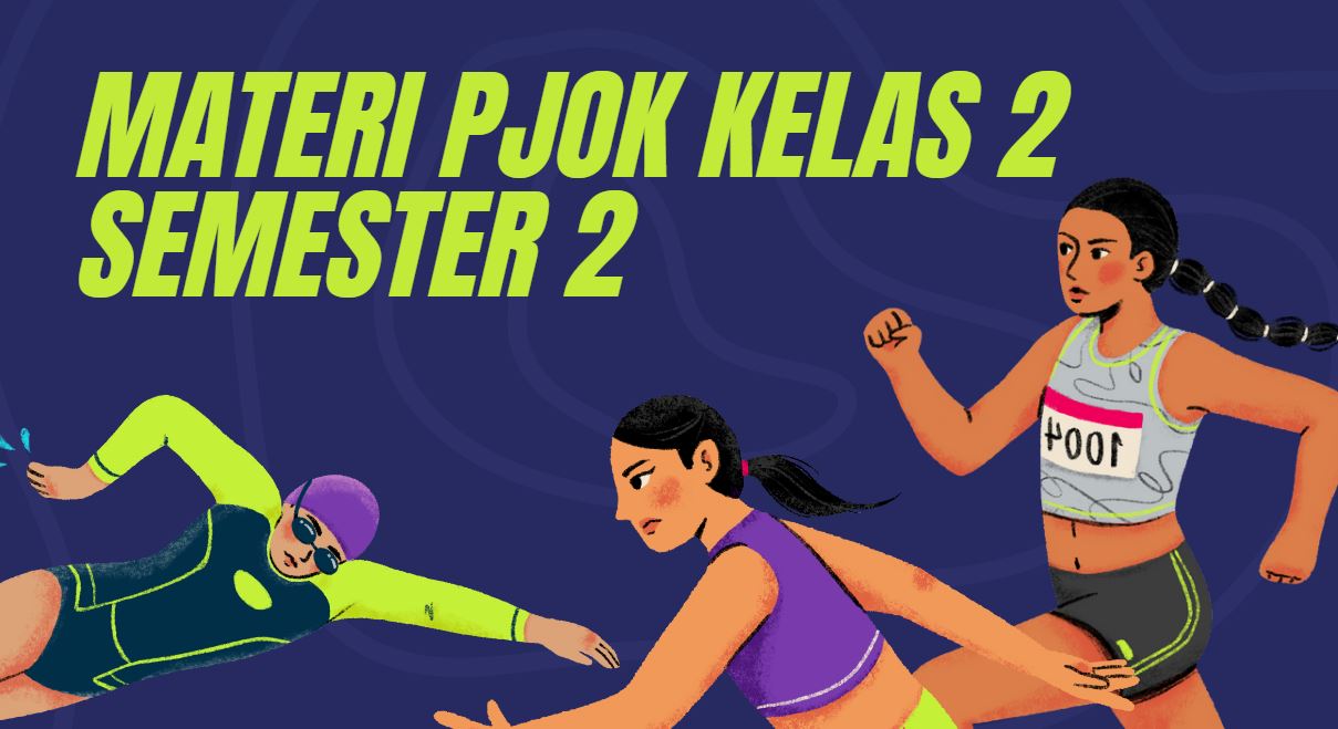 Materi PJOK Kelas 2 Semester 2