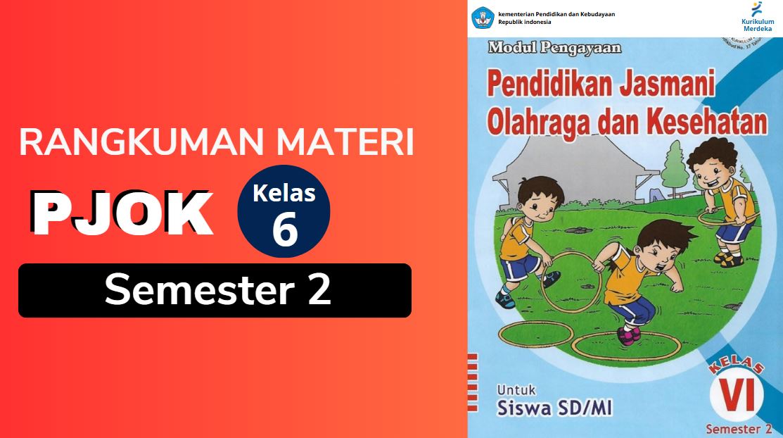Format PDF! Download Rangkuman Materi PJOK Kelas 6 Semester 2 1 Materi PJOK Kelas 6 Semester 2