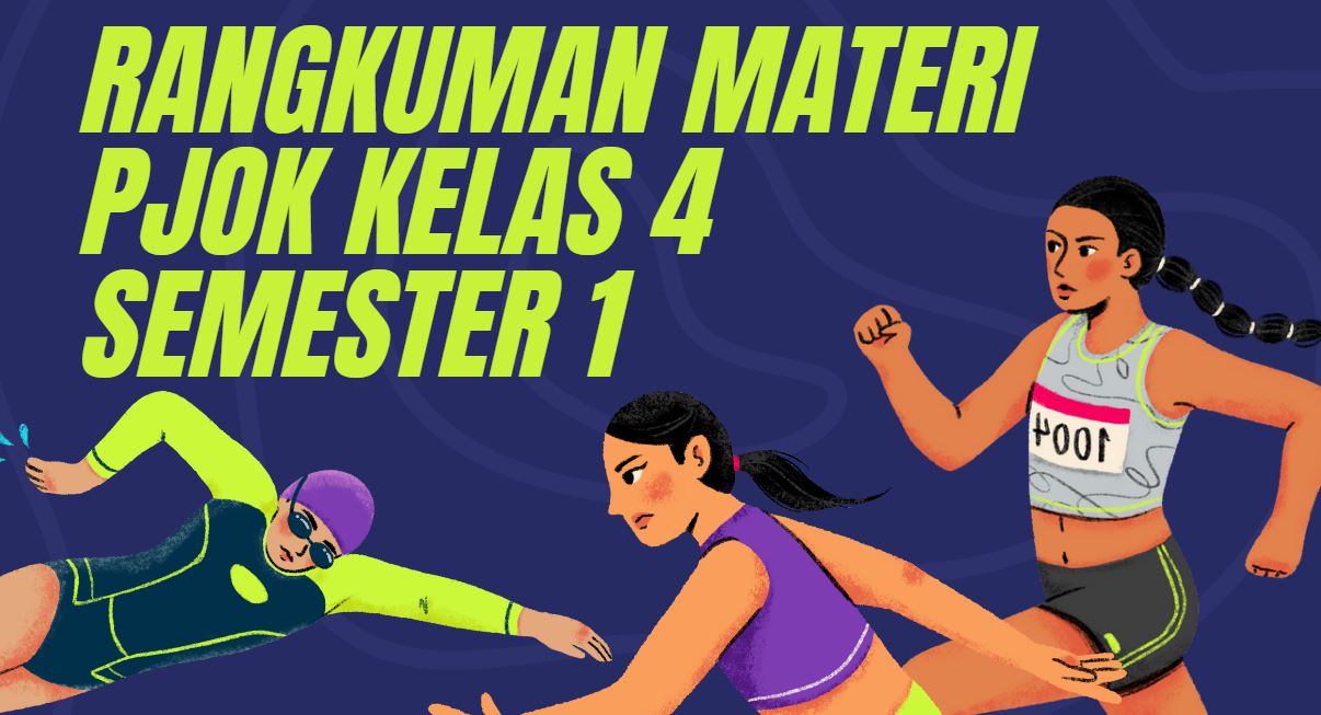Rangkuman Materi PJOK Kelas 4 Semester 1