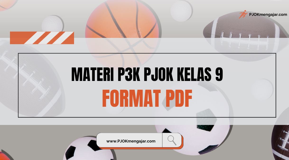 Materi P3K PJOK Kelas 9