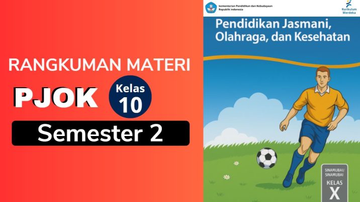 Materi PJOK Kelas 10 Semester 2