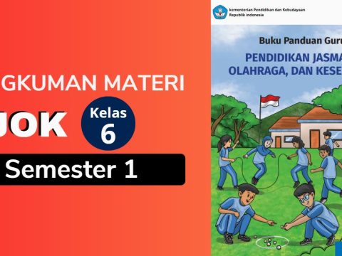 Materi PJOK Kelas 6 Semester 1