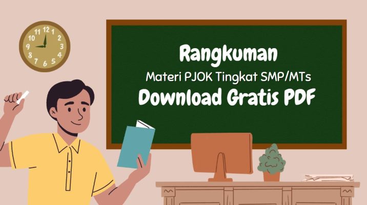 Rangkuman Materi PJOK SMP Kelas 7 – 9 Kurikulum Merdeka 1 Materi PJOK SMP
