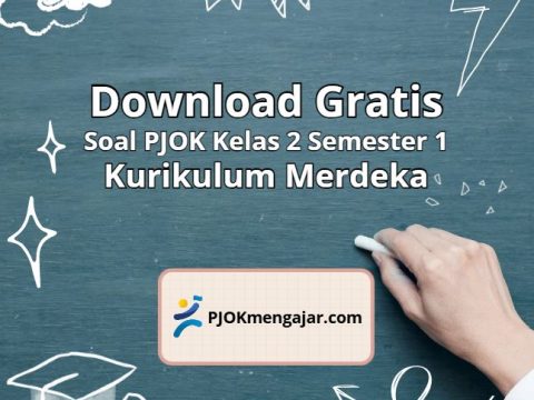 Soal PJOK Kelas 2 Semester 1