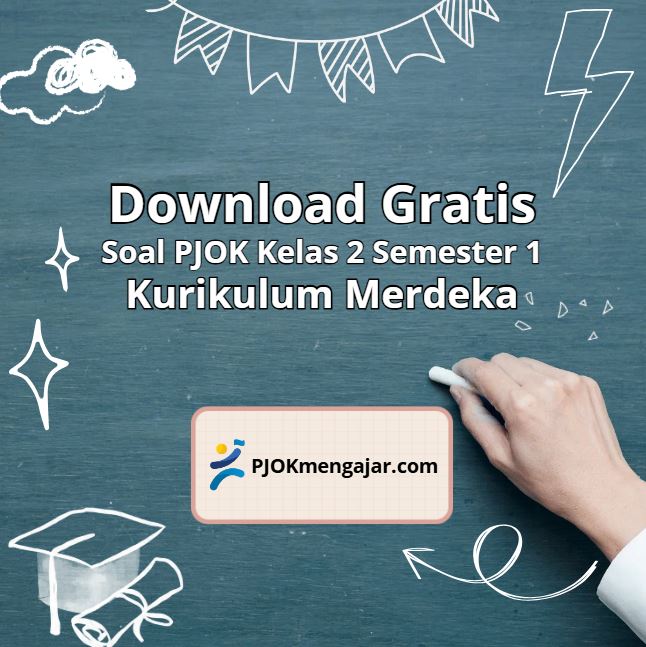 Soal PJOK Kelas 2 Semester 1